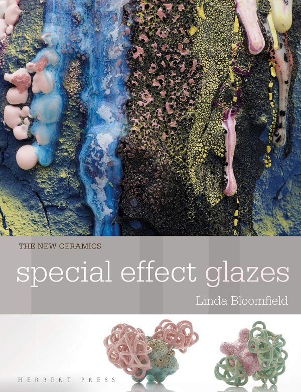 Special Effect Glazes - Linda Bloomfield
