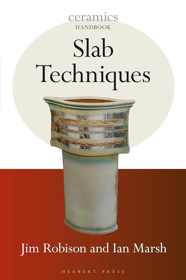 Slab Techniques -  Ian March & Jim Robinson