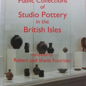 A Guide to Public Collections of Studio Pottery in the British Isles